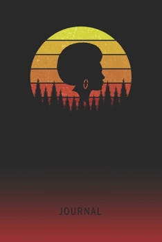 Journal: Blank Woman Afro Hair Personal Writing Diary | Old School Retro Vintage Sunset 80s Cover | Daily Journalism Diaries for Journalists & Writers ... Set Goals & Write about your Life & Interests