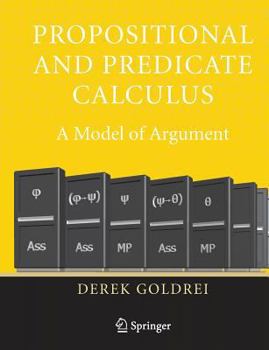 Paperback Propositional and Predicate Calculus: A Model of Argument Book