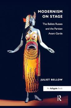 Paperback Modernism on Stage: The Ballets Russes and the Parisian Avant-Garde Book