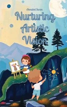 Paperback Nurturing Artistic Vision Book