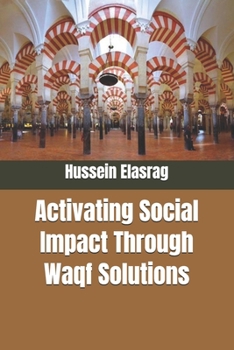 Activating Social Impact Through Waqf Solutions