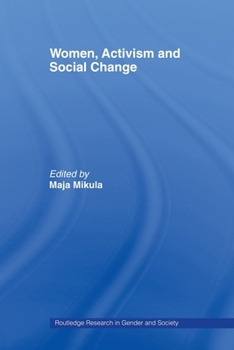 Women, Activism and Social Change: Stretching Boundaries