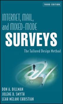 Hardcover Internet, Mail, and Mixed-Mode Surveys: The Tailored Design Method Book