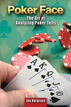 Paperback Poker Face: The Art of Analyzing Poker Tells Book