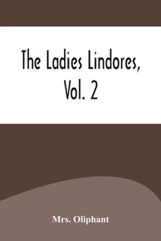 Paperback The Ladies Lindores, Vol. 2 Book