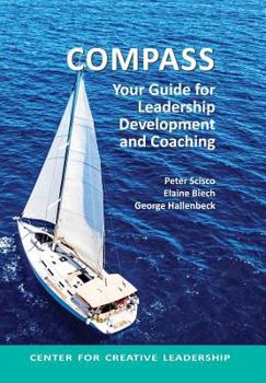 Hardcover Compass: Your Guide for Leadership Development and Coaching Book