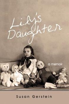 Paperback Lily's Daughter: A Memoir Book