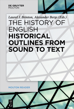 Perfect Paperback Historical Outlines from Sound to Text (Mouton Reader) Book