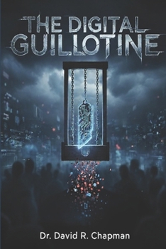 Paperback The Digital Guillotine: How Algorithms Fuel Assassination Culture Book