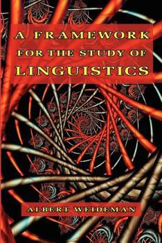 Paperback A Framework for the Study of Linguistics Book