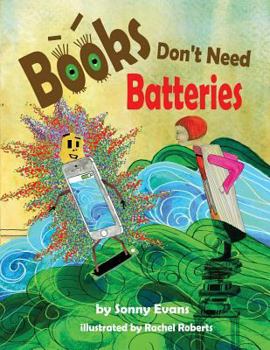 Paperback Books Don't Need Batteries Book
