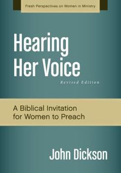 Paperback Hearing Her Voice, Revised Edition: A Case for Women Giving Sermons Book
