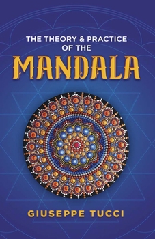 Paperback The Theory and Practice of the Mandala Book