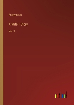 Paperback A Wife's Story: Vol. 3 Book