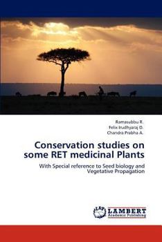 Paperback Conservation studies on some RET medicinal Plants Book