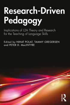 Paperback Research-Driven Pedagogy: Implications of L2a Theory and Research for the Teaching of Language Skills Book