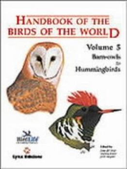 Hardcover Handbook of the Birds of the World, Vol. 5: Barn Owls to Hummingbirds Book