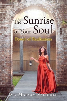 Paperback The Sunrise of Your Soul: Power of Realization Book