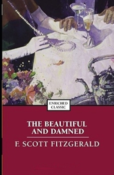 Paperback The Beautiful and the Damned Illustrated Book