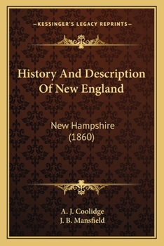History And Description Of New England: New Hampshire