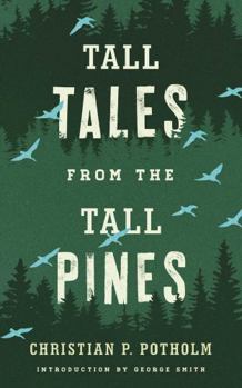 Paperback Tall Tales from the Tall Pines Book