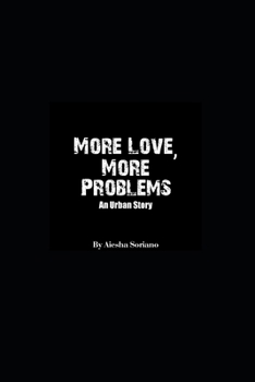 Paperback More Love, More Problems: An Urban Short Story Book