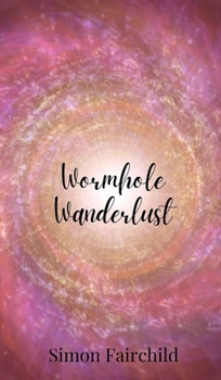 Hardcover Wormhole Wanderlust Book