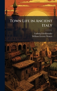 Hardcover Town Life in Ancient Italy Book