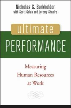 Hardcover Ultimate Performance: Measuring Human Resources at Work Book