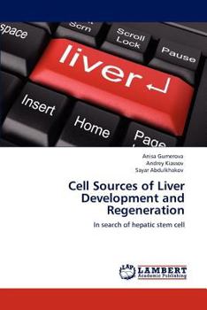 Paperback Cell Sources of Liver Development and Regeneration Book