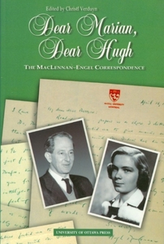 Paperback Dear Marian, Dear Hugh: The Maclennan-Engel Correspondence Book