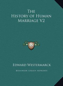 Hardcover The History of Human Marriage V2 Book
