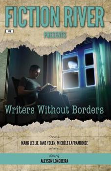 Paperback Fiction River Presents: Writers Without Borders Book