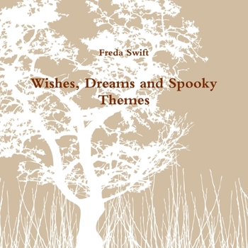 Paperback Wishes, Dreams and Spooky Themes Book