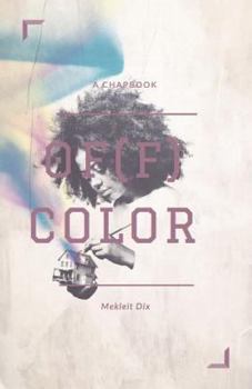 Paperback Of(f) Color: A Chapbook Book