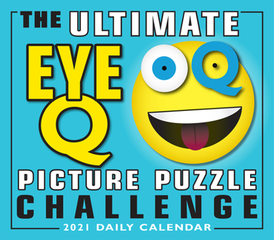 2021 Eye Q: The Ultimate Picture Puzzle Challenge Boxed Daily Calendar: by Sellers Publishing