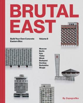 Hardcover Brutal East Vol. II Construisez votre propre bloc en béton Book