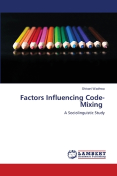 Paperback Factors Influencing Code-Mixing Book