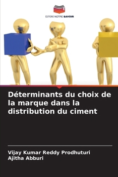 Paperback Déterminants du choix de la marque dans la distribution du ciment [French] Book
