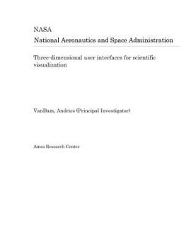Paperback Three-Dimensional User Interfaces for Scientific Visualization Book