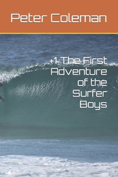 Paperback +1 The First Adventure of the Surfer Boys Book