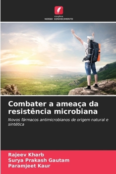 Combater a ameaça da resistência microbiana