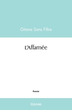 Paperback L'Affamée [French] Book