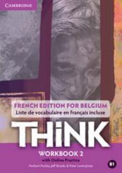 Paperback Think Level 2 Workbook with Online Practice (for Belgium) Book