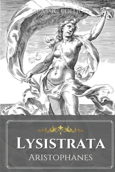 Lysistrata: with Original Illustrations