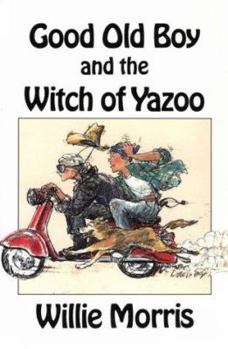 Paperback Good Old Boy and the Witch of Yazoo Book