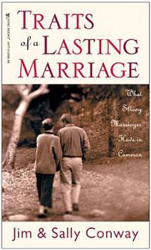 Mass Market Paperback Traits of a Lasting Marriage: What Strong Marriages Have in Common Book