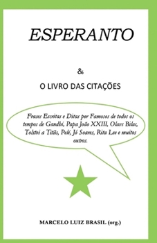 Paperback Esperanto: O Livro das Citações [Portuguese] Book
