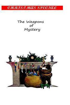 Paperback The Weapons Of Mystery Book