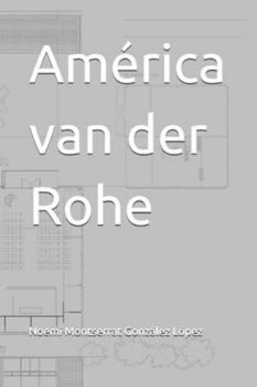 Paperback América van der Rohe [Spanish] Book